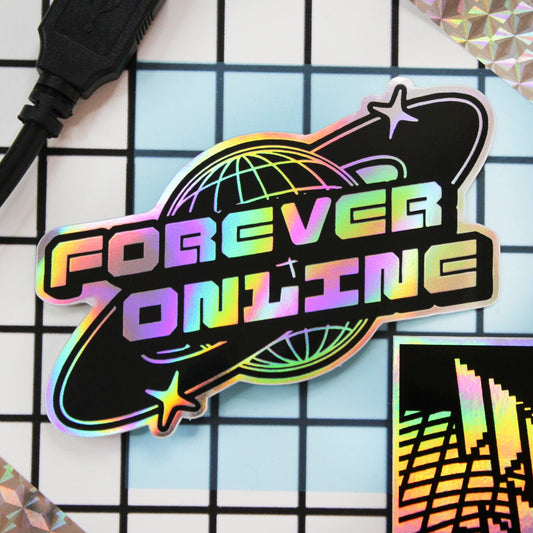 Computer Aesthetic holographic stickers with y2k vibes. Bold text says "forever online"